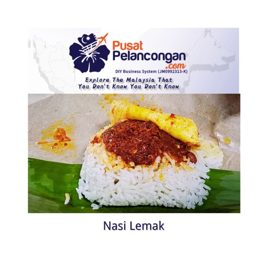 Nasi lemak Malaysia local food that tourists must try, from RM2.50 onward